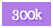 300k �̸�����